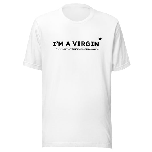 I'm a virgin*